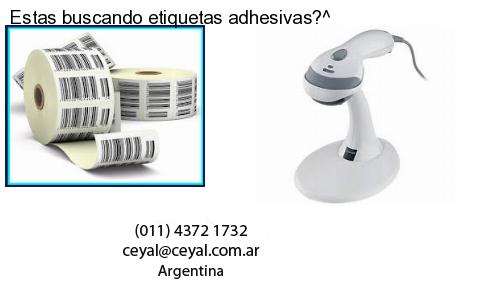 Estas buscando etiquetas adhesivas?^